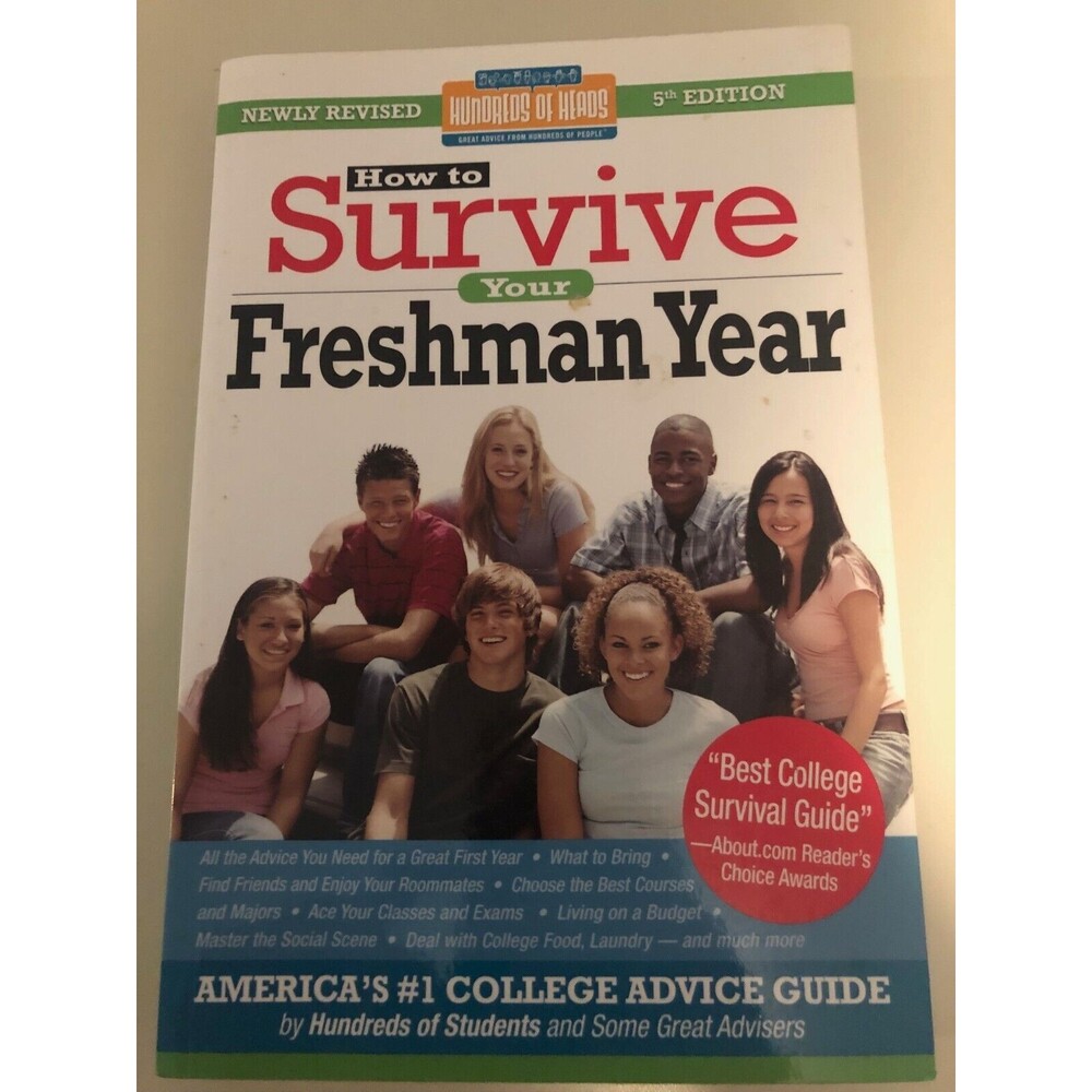 How to Survive Your Freshman Year: Fifth Edition (Hundreds of Heads - VERY GOOD
